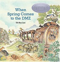 front cover of the book When Spring Comes to the DMZ
